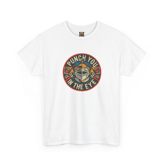 Punch You In The Eye T-Shirt