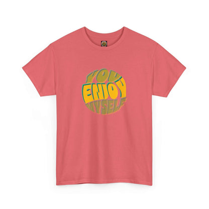 You Enjoy Myself T-Shirt