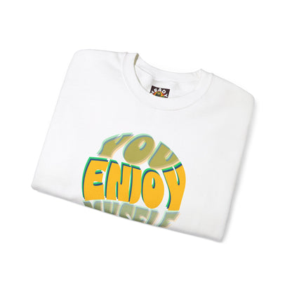 You Enjoy Myself Sweatshirt
