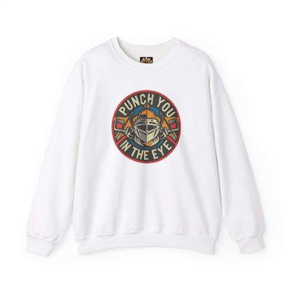 Punch You In The Eye Sweatshirt