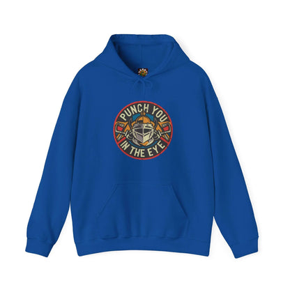 Punch You in The Eye Hooded Sweatshirt