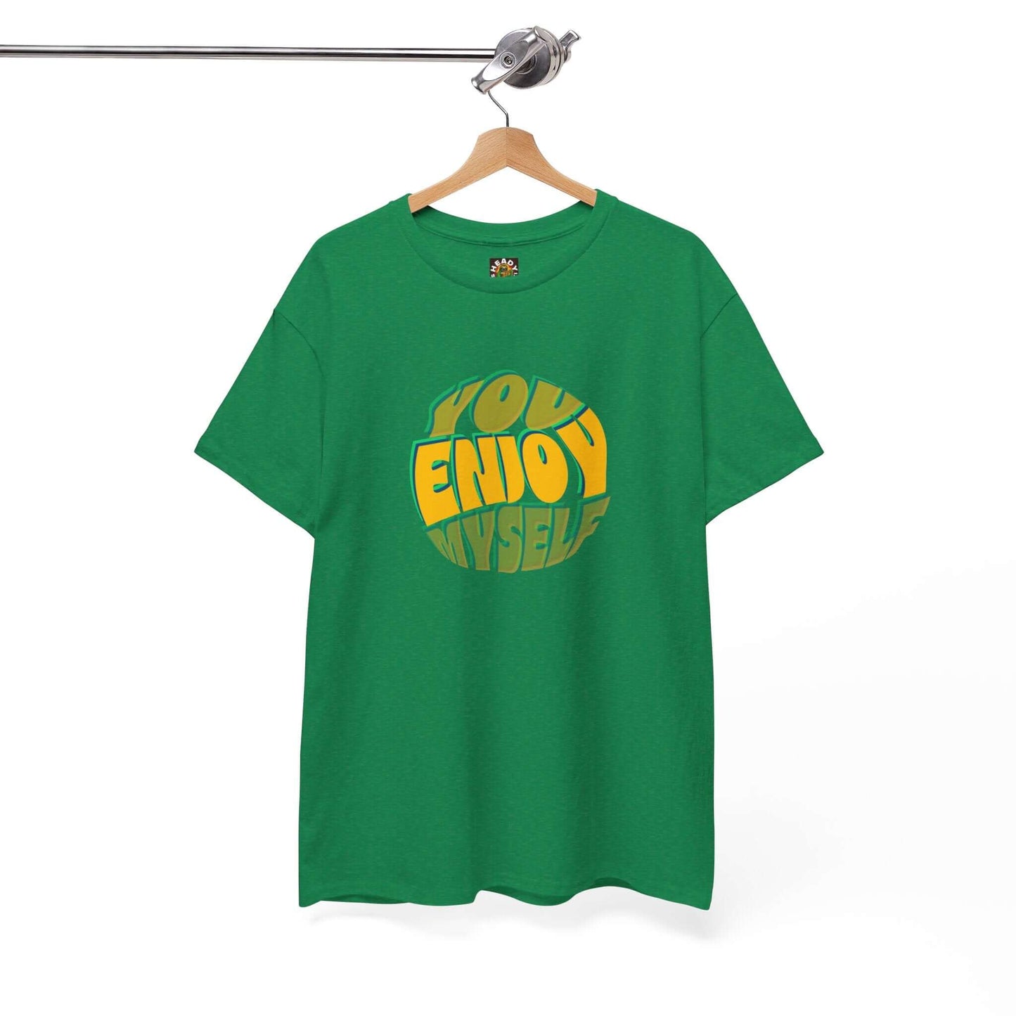 You Enjoy Myself T-Shirt