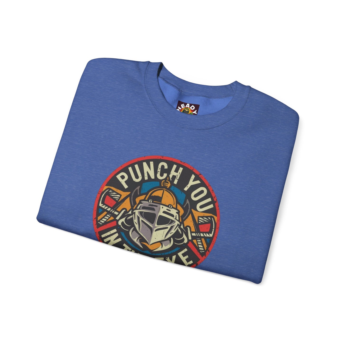 Punch You In The Eye Sweatshirt