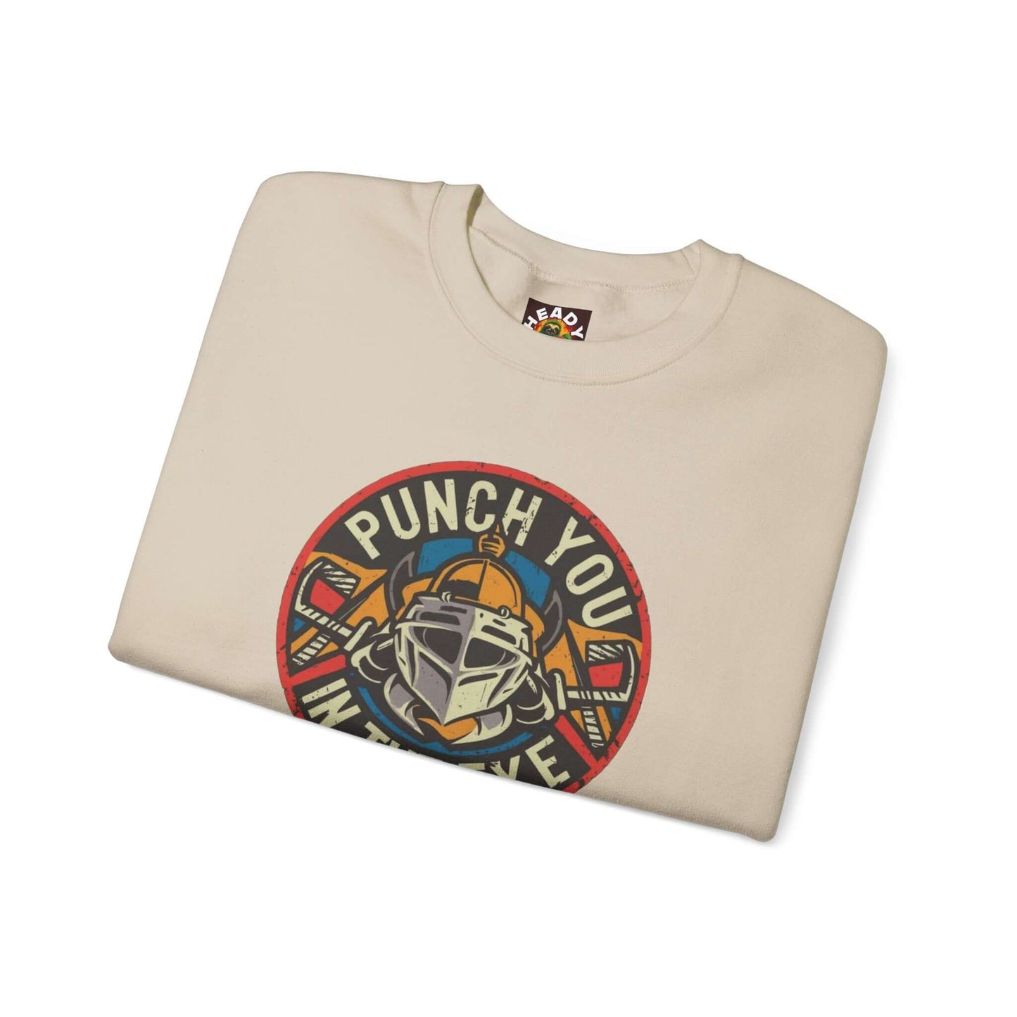 Punch You In The Eye Sweatshirt