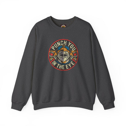 Punch You In The Eye Sweatshirt