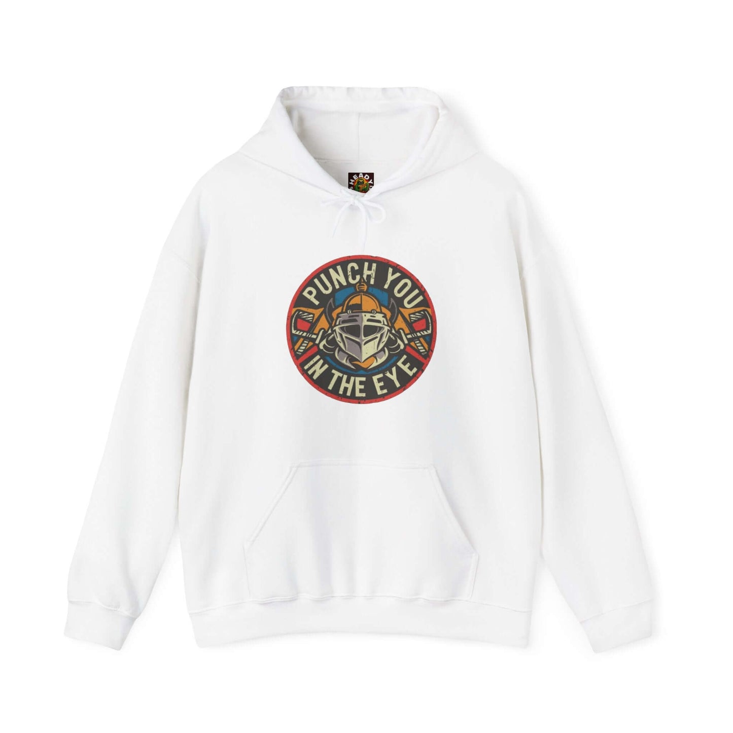 Punch You in The Eye Hooded Sweatshirt