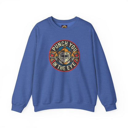 Punch You In The Eye Sweatshirt